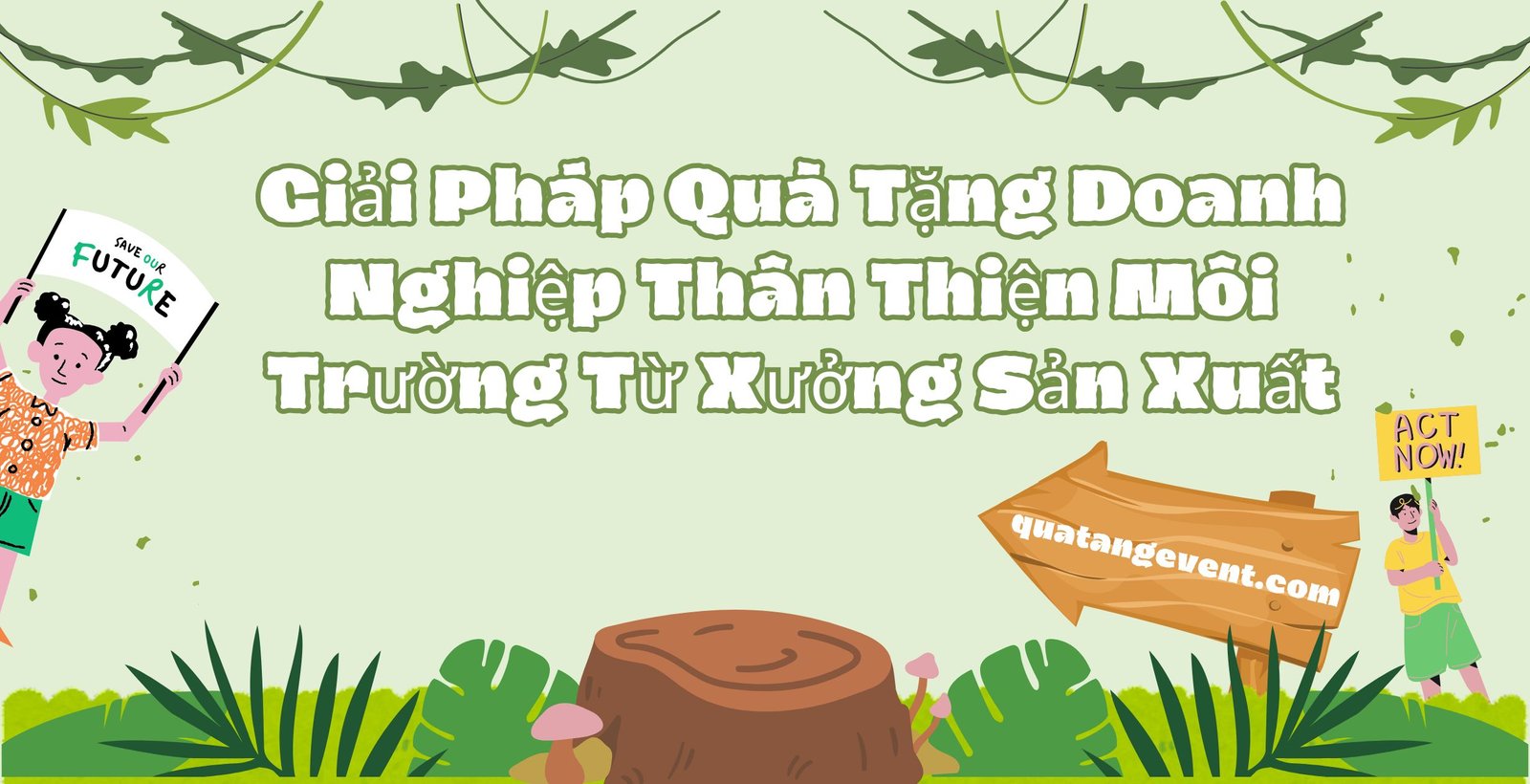 Giải Pháp Quà Tặng Doanh Nghiệp Thân Thiện Môi Trường Từ Xưởng Sản Xuất Giải Pháp Quà Tặng Doanh Nghiệp Thân Thiện Môi Trường Từ Xưởng Sản Xuất